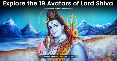 19 Avatars of Lord Shiva 