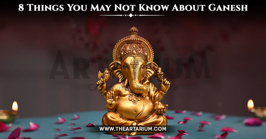 8 Things You May Not Know About Ganesh