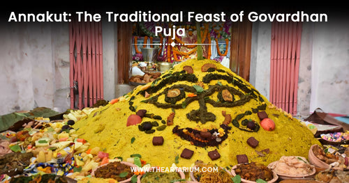 Annakut : The Traditional Feast of Govardhan Puja