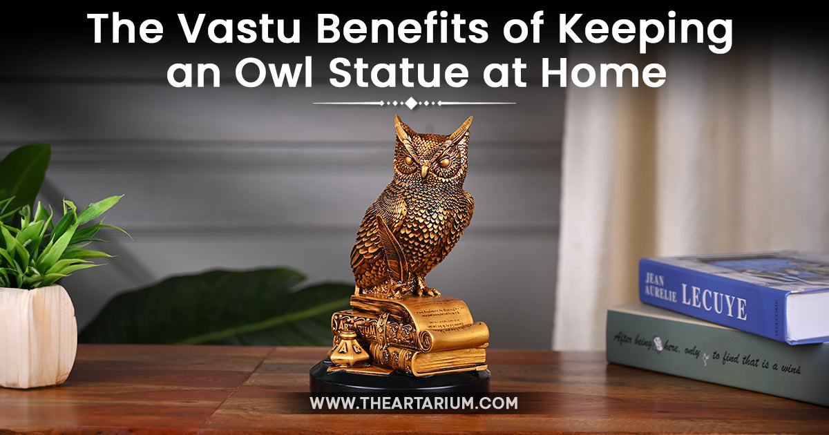 The Vastu Benefits of Keeping an Owl Statue at Home