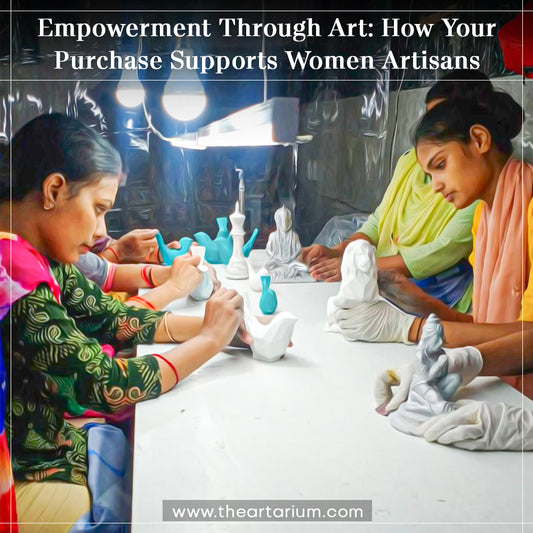 Empowerment Through Art: How Your Purchase Supports Women Artisans