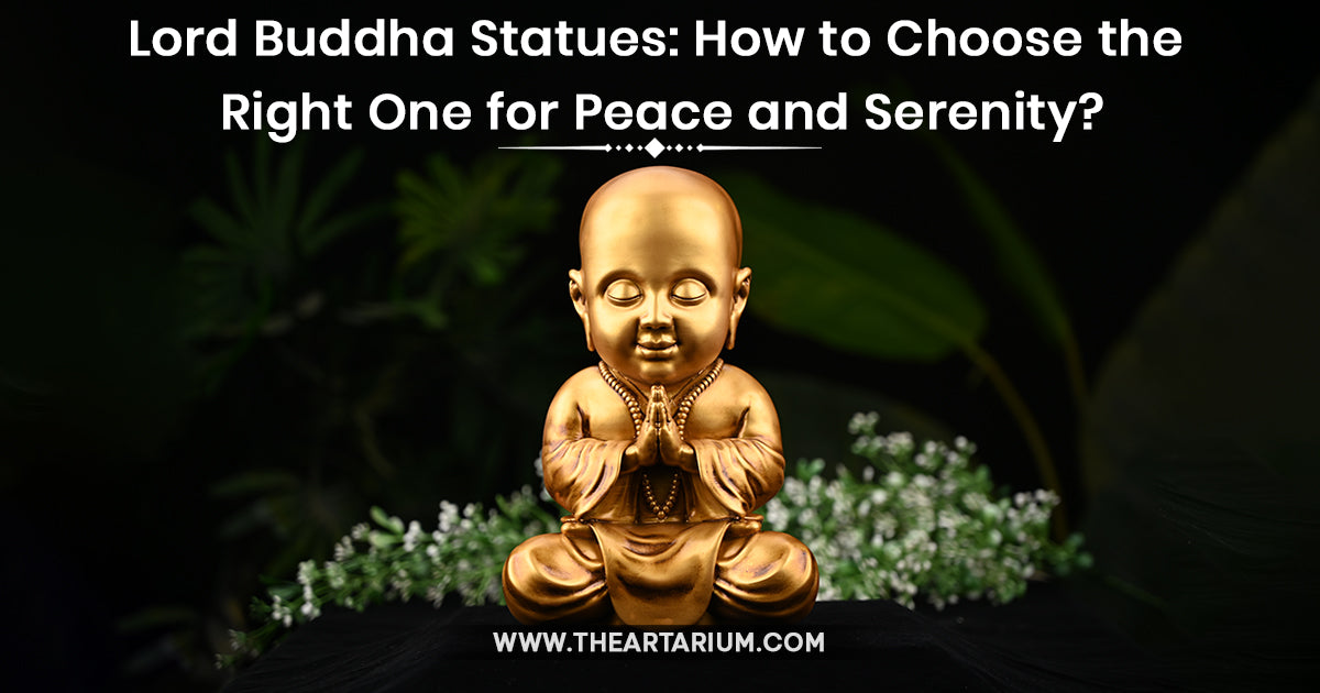 How to Select the Right Buddha Statue for Your Home?