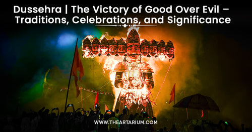 Dussehra | The Victory of Good Over Evil – Traditions, Celebrations, and Significance