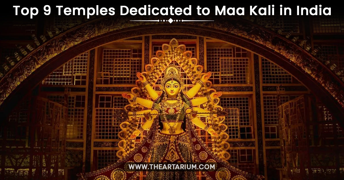 Top 9 Temples Dedicated to Maa Kali in India