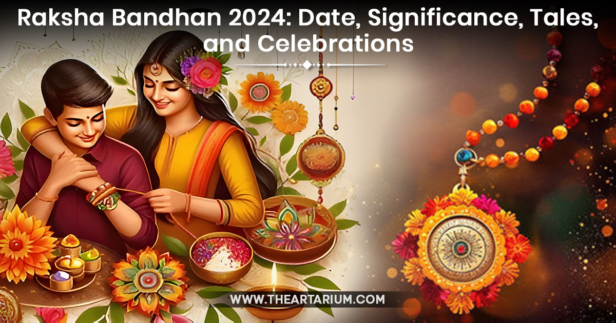 Raksha Bandhan 2024: Date, Significance, Tales, and Celebrations