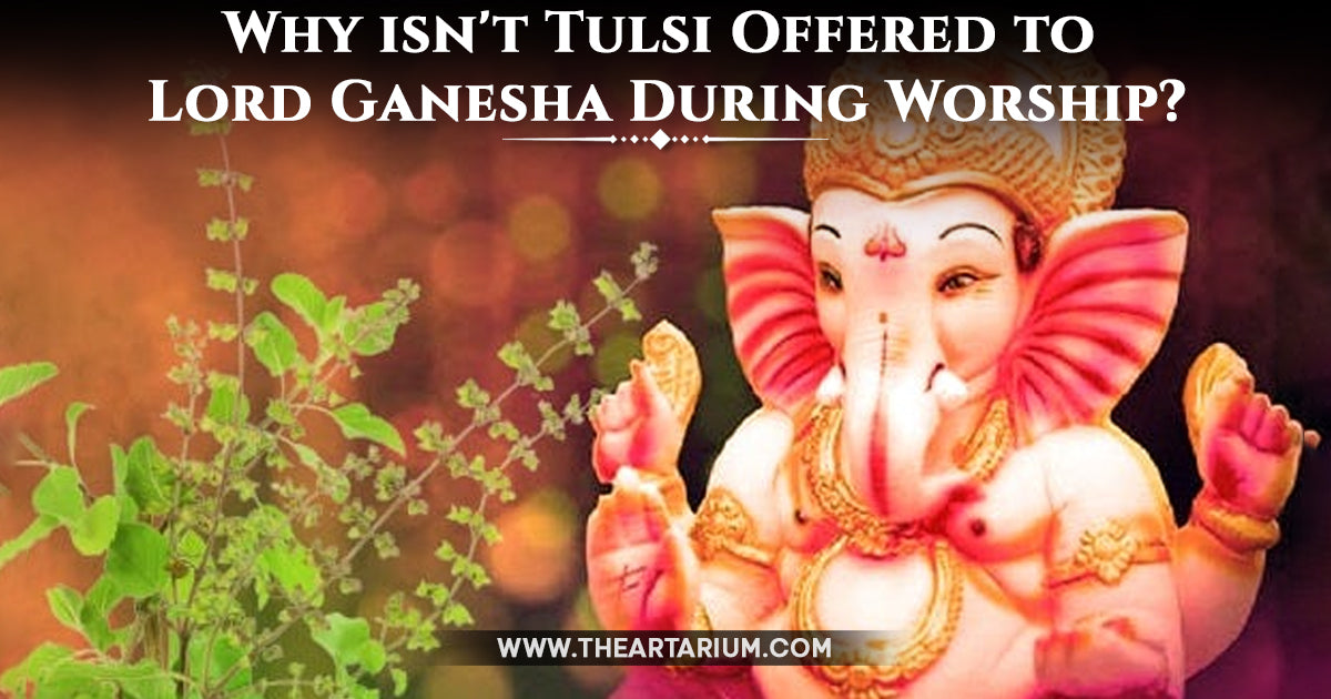 Why isn't Tulsi Offered to Lord Ganesha During Worship?