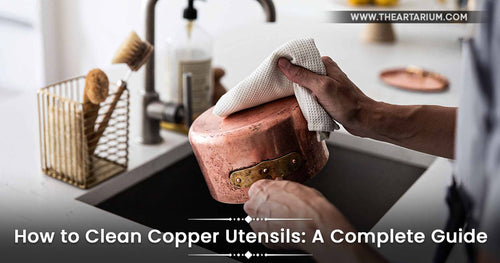 How to Clean Copper Utensils: A Complete Guide