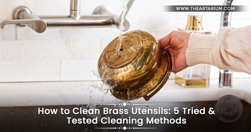 How to Clean Brass Utensils