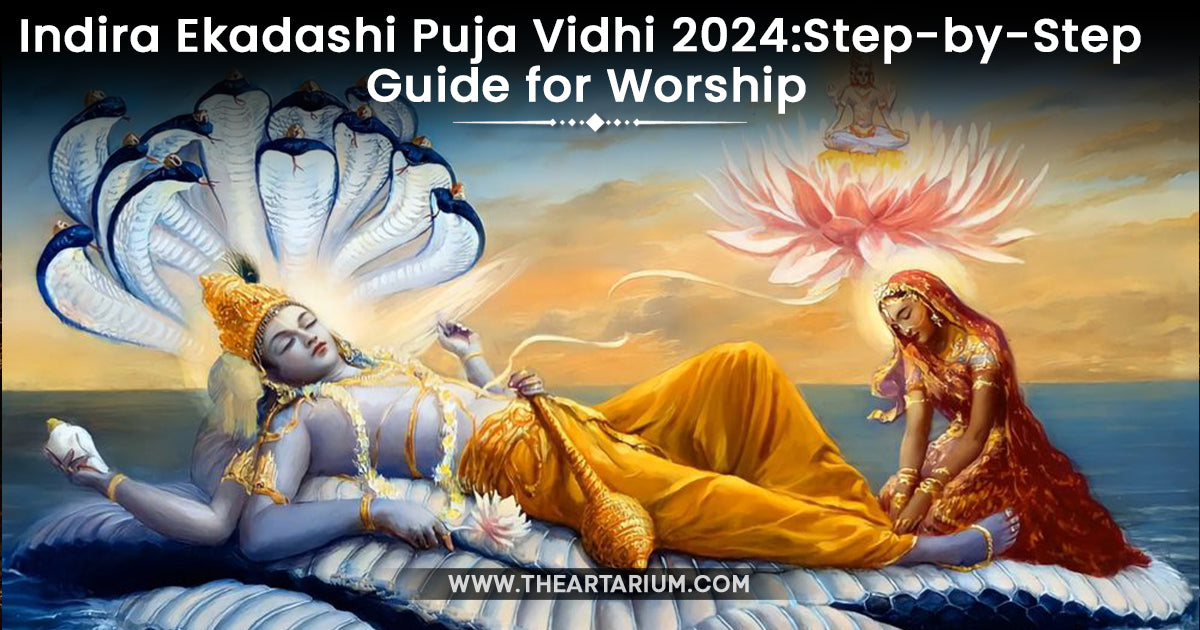 Indira Ekadashi Puja Vidhi 2024 : Step-by-Step Guide for Worship