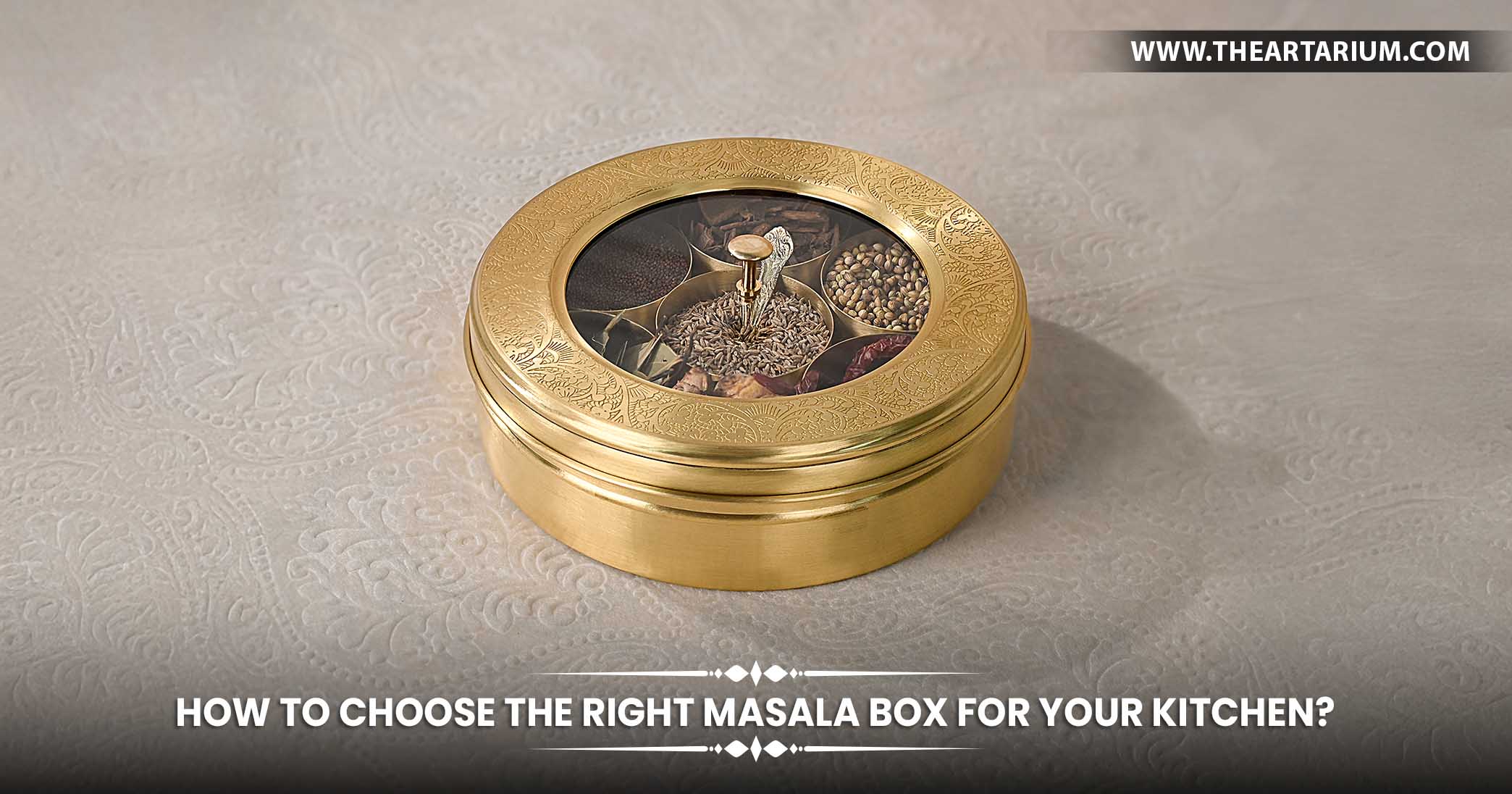 How To Choose the Right Masala Box for Your Kitchen?