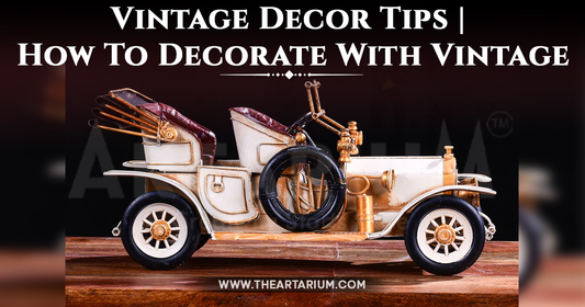 Vintage Decor Tips | How To Decorate With Vintage